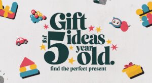 Gift Ideas for 5 Year Old