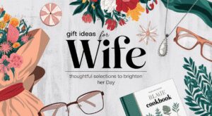 Gift Ideas for Wife