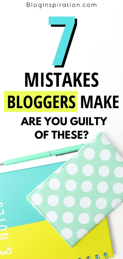 Mistakes Bloggers Make